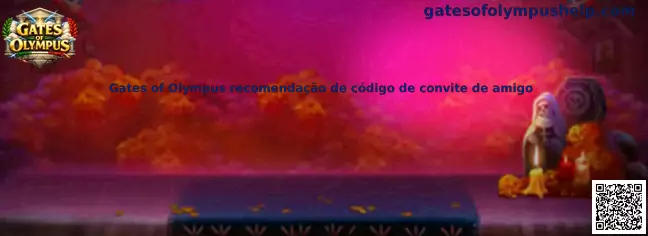 Gates of Olympus recomendação de código de convite de amigo