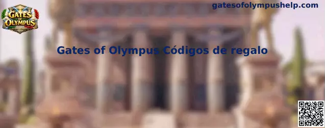 Gates of Olympus códigos de regalo