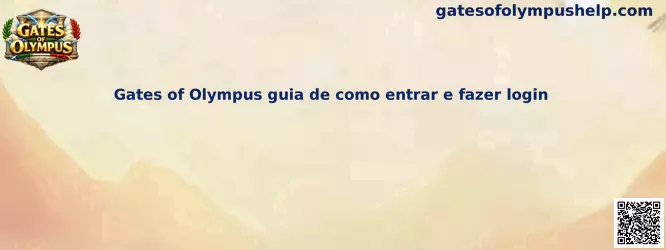 Gates of Olympus guia de como entrar e fazer login