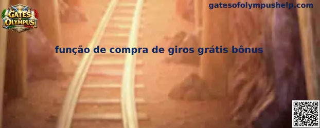 Função de compra de giros grátis bônus en Gates of Olympus