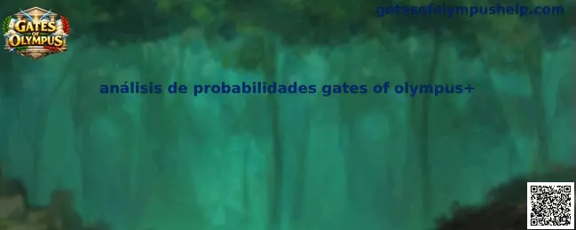 Análisis de probabilidades Gates of Olympus