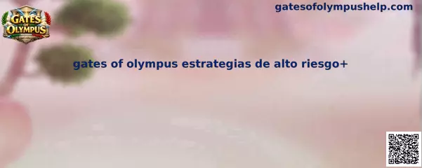 Gates of Olympus Estrategias de Alto Riesgo