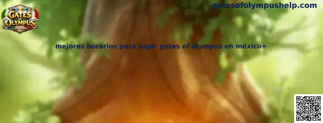 Mejores Horarios Para Jugar Gates of Olympus en México