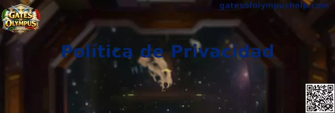 Información sobre política de privacidad de Gates of Olympus